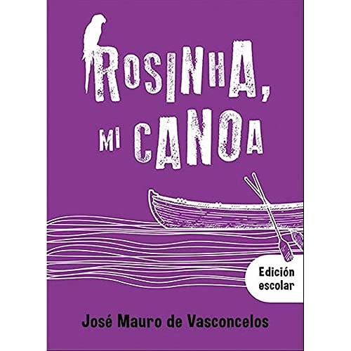 ROSINHA MI CANOA  ( EDICION ESCOLAR )