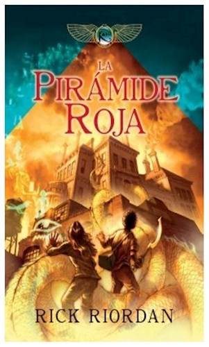 1. LA PIRAMIDE ROJA ( LAS CRONICAS DE KANE )
