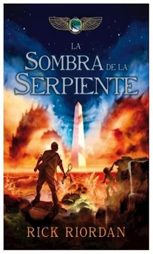 3. LA SOMBRA DE LA SERPIENTE ( LAS CRONICAS DE KANE )