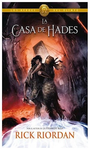 4. LA CASA DE HADES ( LOS HEROES DEL OLIMPO )
