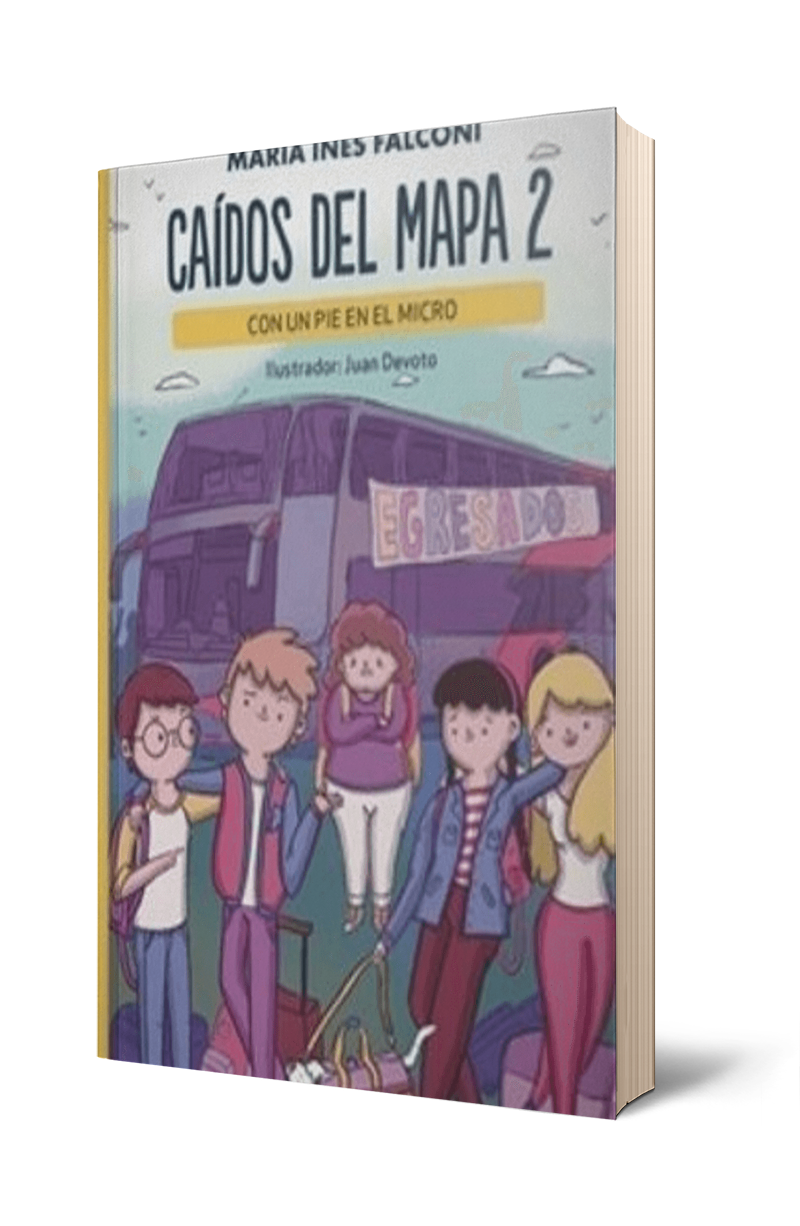 2. CAIDOS DEL MAPA  CON UN PIE EN EL MICRO  NUEVA TAPA